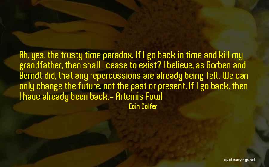 Go Back In Time Quotes By Eoin Colfer