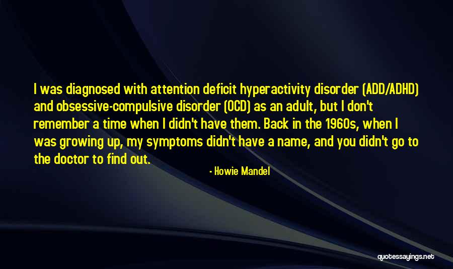 Go Back In Time Quotes By Howie Mandel