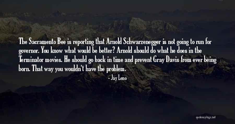 Go Back In Time Quotes By Jay Leno