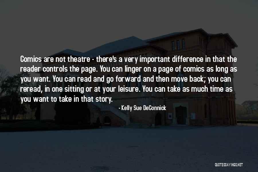 Go Back In Time Quotes By Kelly Sue DeConnick Go Back In Time Quotes By Kelly Sue DeConnick