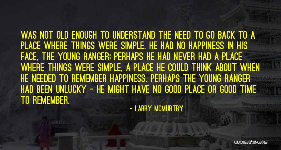 Go Back In Time Quotes By Larry McMurtry