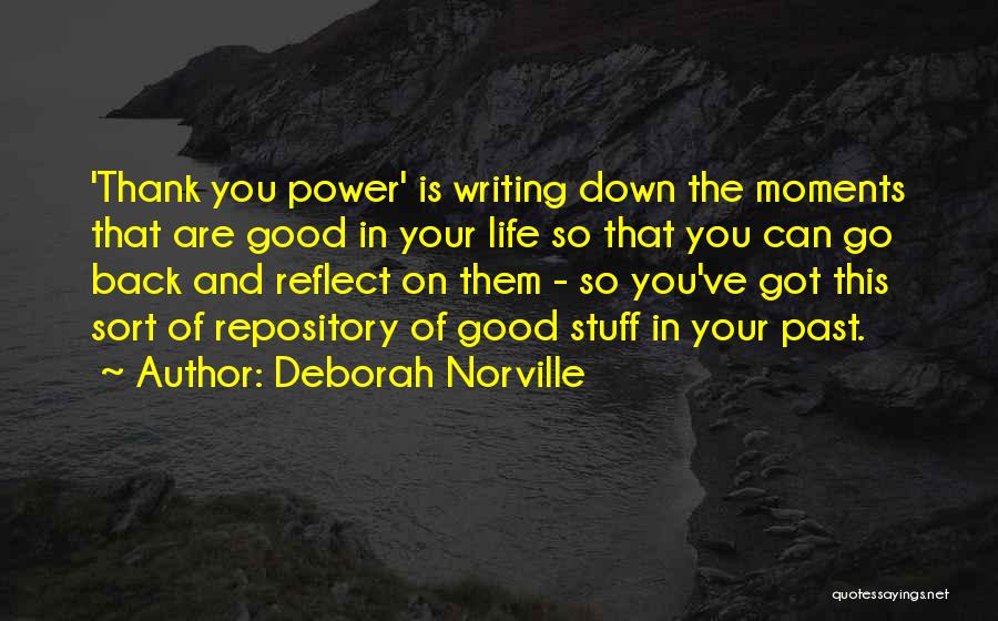 Go Back Past Quotes By Deborah Norville