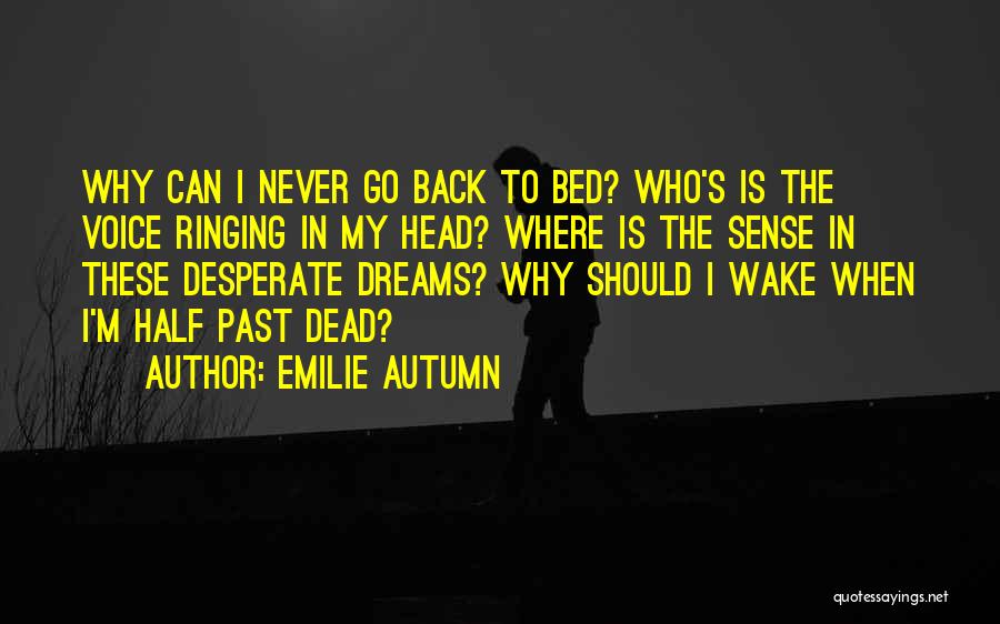 Go Back Past Quotes By Emilie Autumn