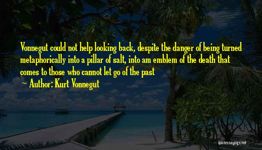 Go Back Past Quotes By Kurt Vonnegut