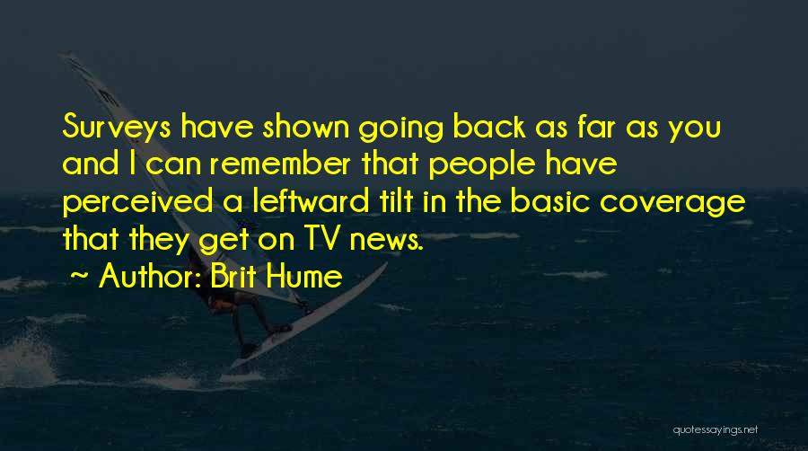 Go Back To Basic Quotes By Brit Hume
