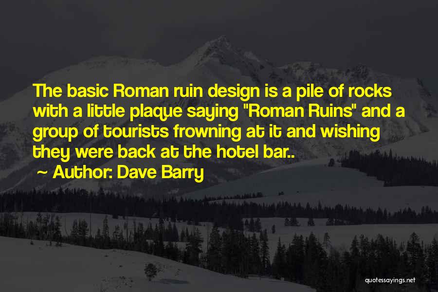 Go Back To Basic Quotes By Dave Barry