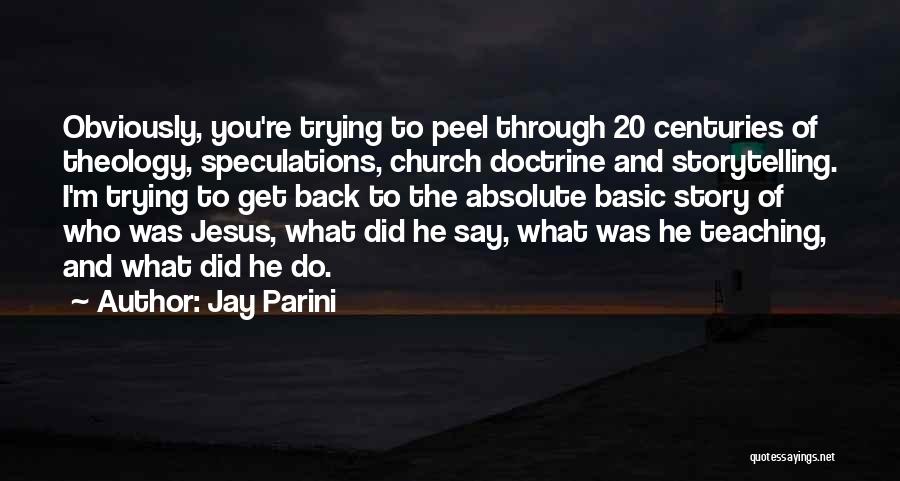 Go Back To Basic Quotes By Jay Parini
