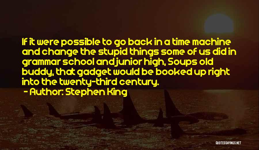 Go Back To School Quotes By Stephen King