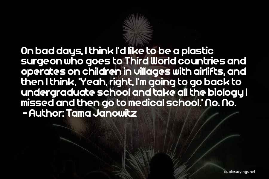 Go Back To School Quotes By Tama Janowitz