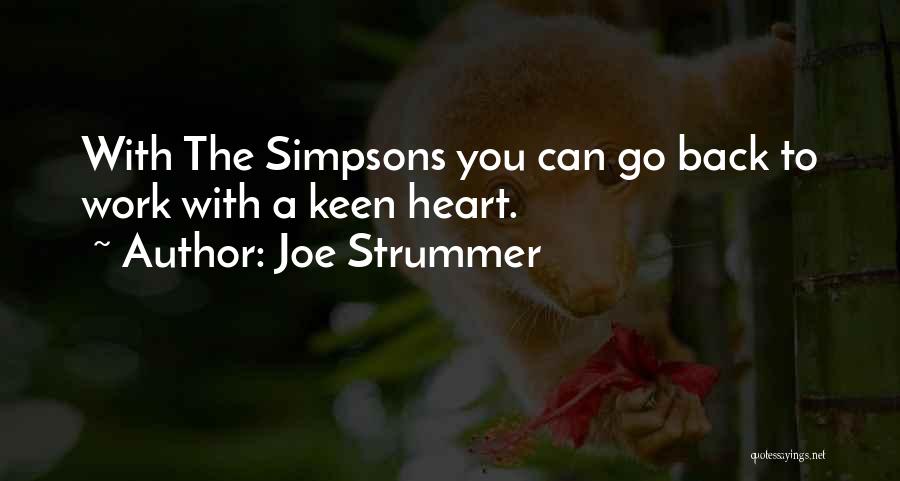 Go Back To Work Quotes By Joe Strummer