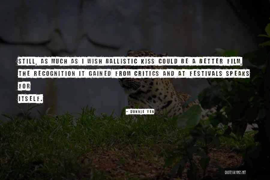 Go Ballistic Quotes By Donnie Yen Go Ballistic Quotes By Donnie Yen