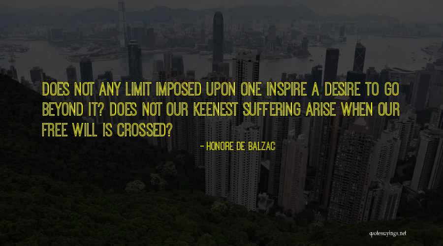 Go Beyond The Limit Quotes By Honore De Balzac