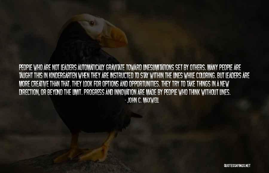 Go Beyond The Limit Quotes By John C. Maxwell Go Beyond The Limit Quotes By John C. Maxwell