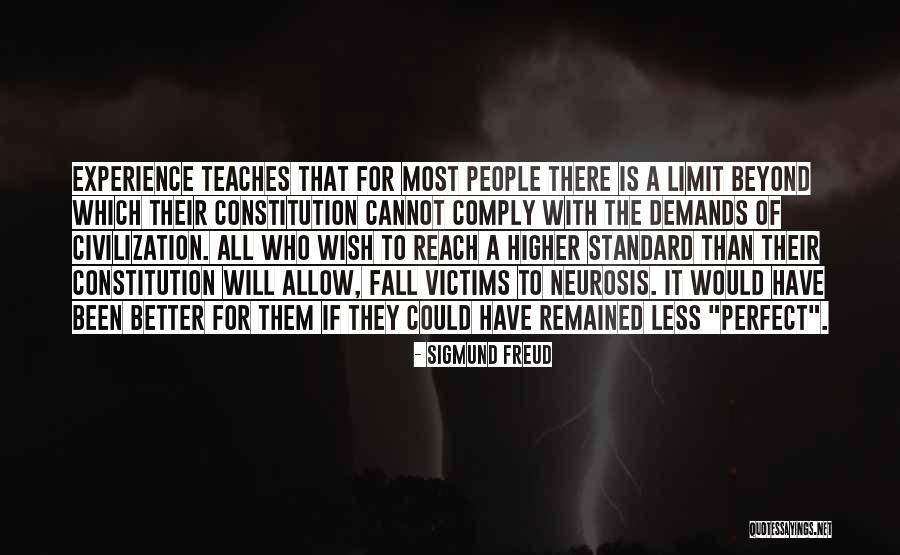 Go Beyond The Limit Quotes By Sigmund Freud