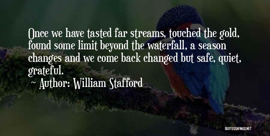 Go Beyond The Limit Quotes By William Stafford