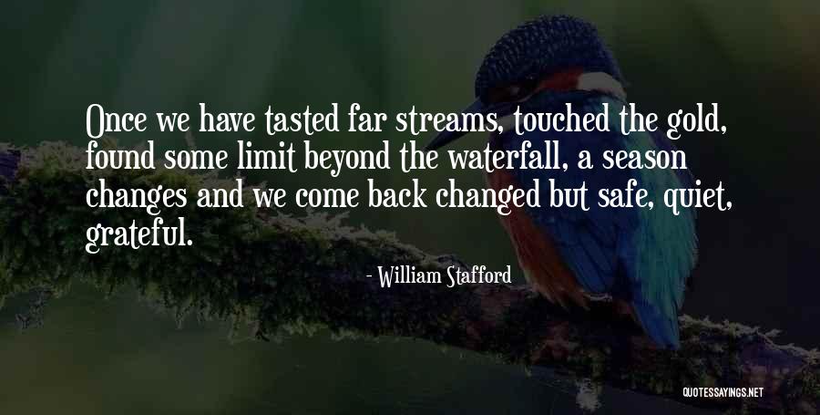 Go Beyond The Limit Quotes By William Stafford