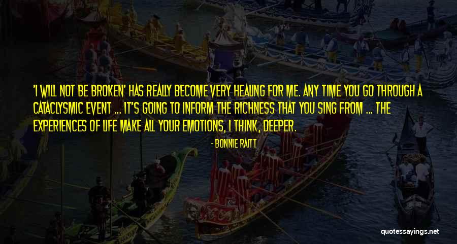 Go Deeper Quotes By Bonnie Raitt