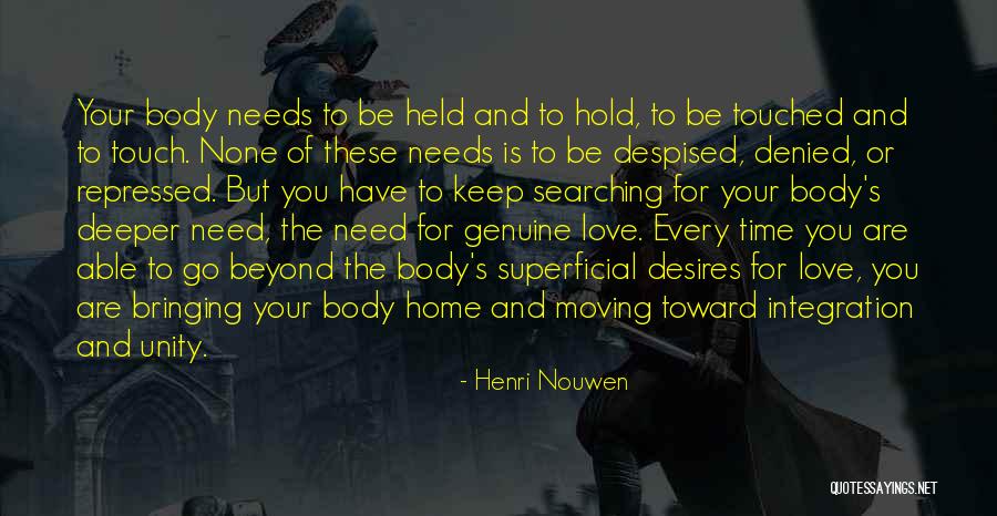 Go Deeper Quotes By Henri Nouwen