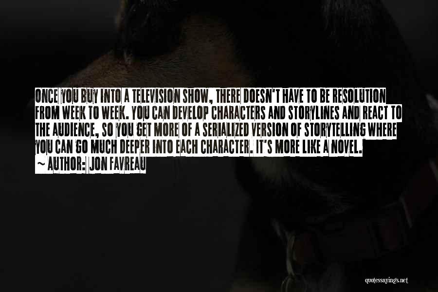 Go Deeper Quotes By Jon Favreau