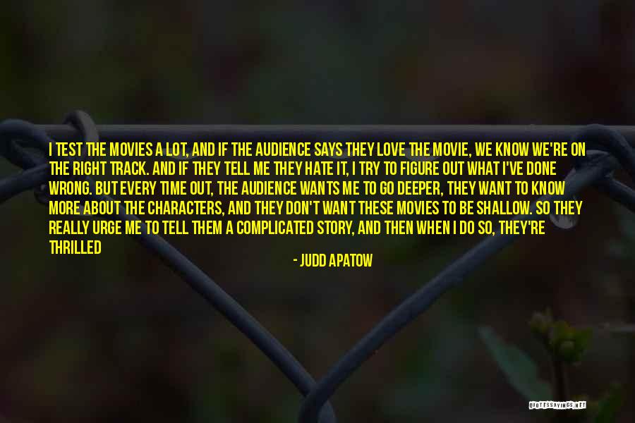Go Deeper Quotes By Judd Apatow Go Deeper Quotes By Judd Apatow