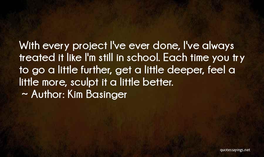 Go Deeper Quotes By Kim Basinger