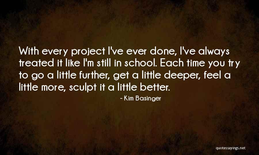 Go Deeper Quotes By Kim Basinger