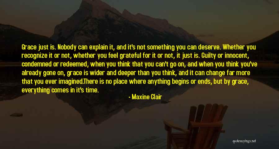 Go Deeper Quotes By Maxine Clair