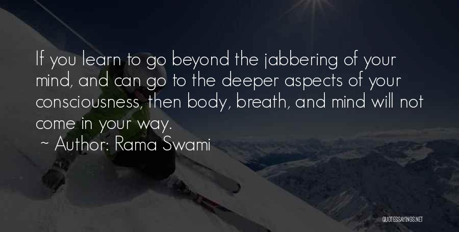Go Deeper Quotes By Rama Swami