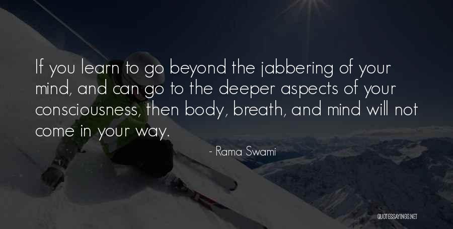 Go Deeper Quotes By Rama Swami Go Deeper Quotes By Rama Swami