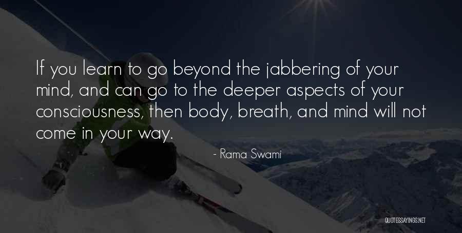 Go Deeper Quotes By Rama Swami