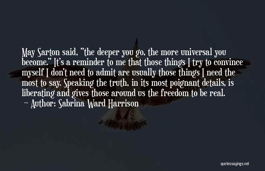 Go Deeper Quotes By Sabrina Ward Harrison
