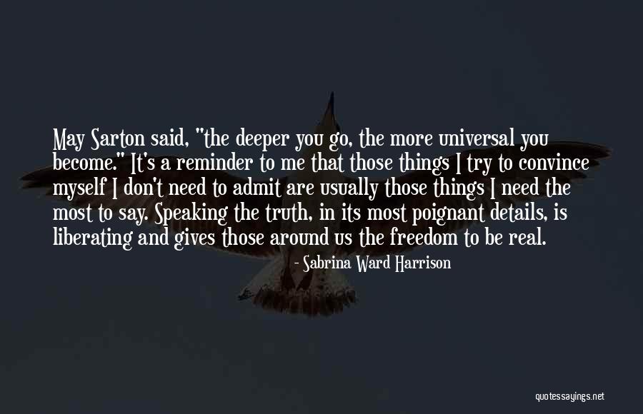 Go Deeper Quotes By Sabrina Ward Harrison Go Deeper Quotes By Sabrina Ward Harrison
