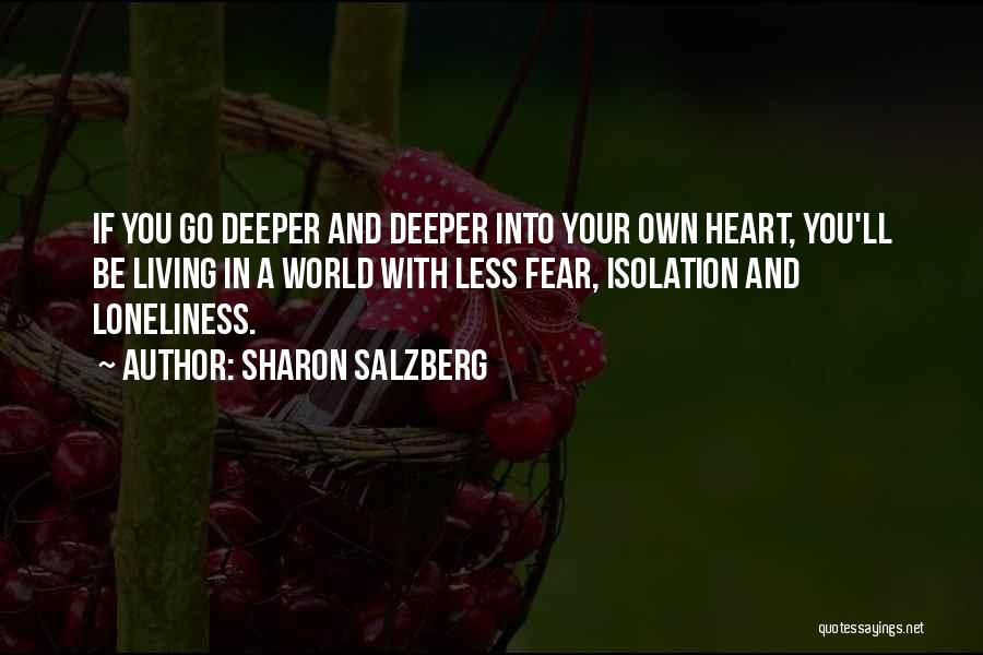 Go Deeper Quotes By Sharon Salzberg