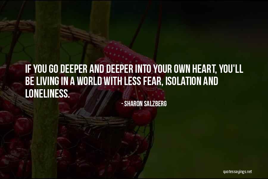 Go Deeper Quotes By Sharon Salzberg