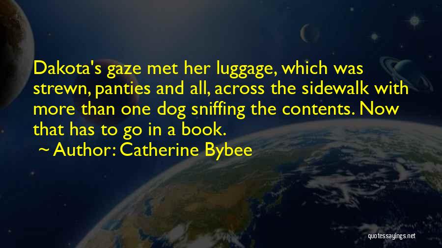 Go Dog Go Book Quotes By Catherine Bybee