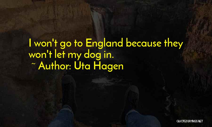 Go Dog Go Quotes By Uta Hagen