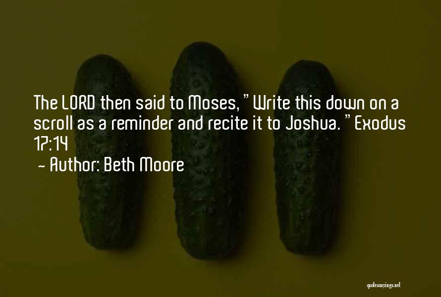 Go Down Moses Quotes By Beth Moore