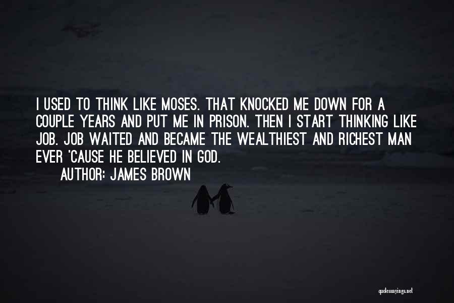 Go Down Moses Quotes By James Brown