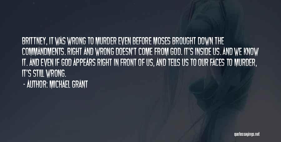 Go Down Moses Quotes By Michael Grant