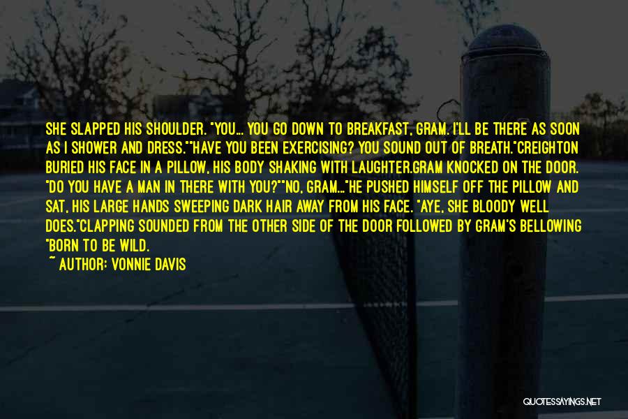 Go Down Quotes By Vonnie Davis