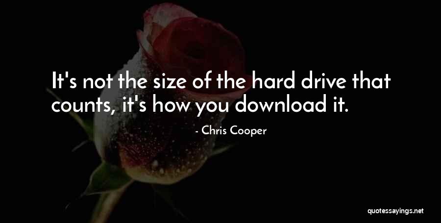 Go Download Quotes By Chris Cooper Go Download Quotes By Chris Cooper