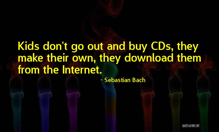 Go Download Quotes By Sebastian Bach Go Download Quotes By Sebastian Bach