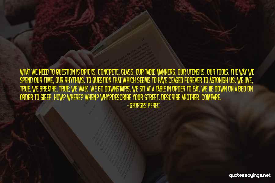 Go Downstairs Quotes By Georges Perec Go Downstairs Quotes By Georges Perec