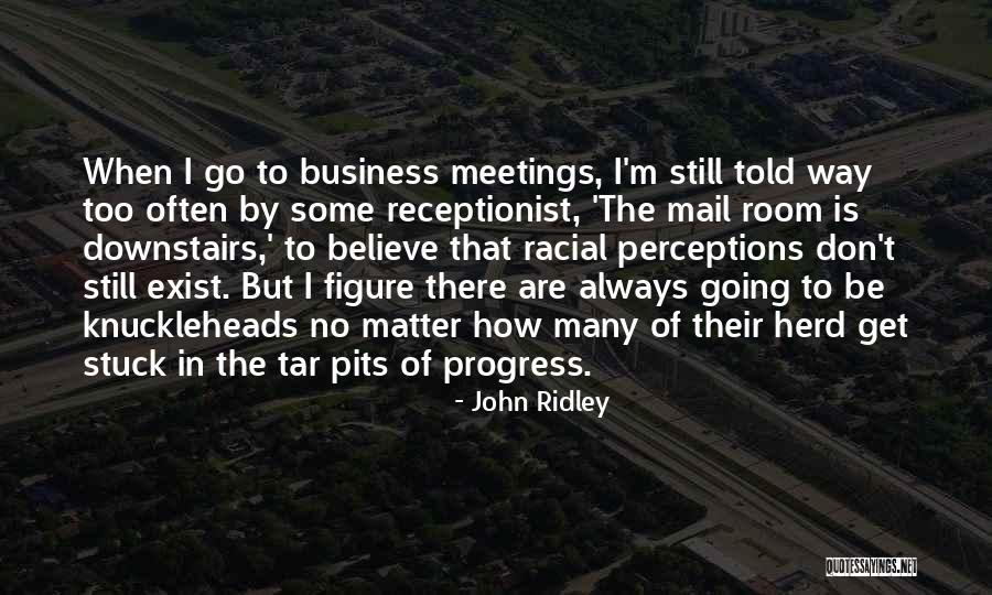 Go Downstairs Quotes By John Ridley Go Downstairs Quotes By John Ridley