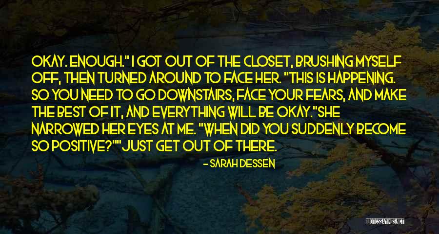Go Downstairs Quotes By Sarah Dessen Go Downstairs Quotes By Sarah Dessen