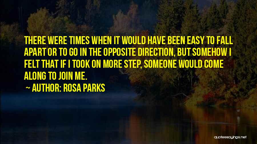 Go Easy On Me Quotes By Rosa Parks