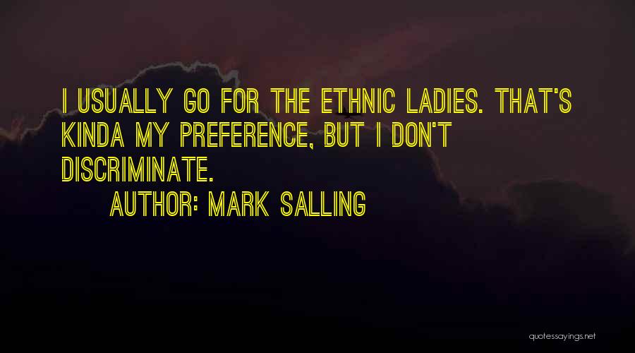 Go Ethnic Quotes By Mark Salling
