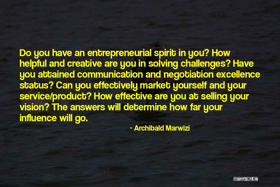Go Far In Life Quotes By Archibald Marwizi Go Far In Life Quotes By Archibald Marwizi