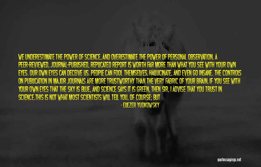 Go Far In Life Quotes By Eliezer Yudkowsky Go Far In Life Quotes By Eliezer Yudkowsky