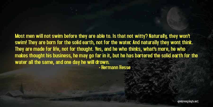 Go Far In Life Quotes By Hermann Hesse